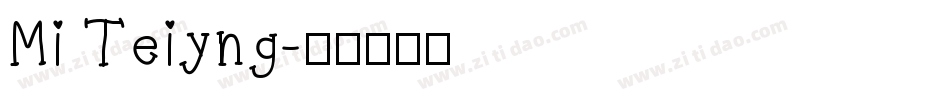 Mi Teiyng字体转换